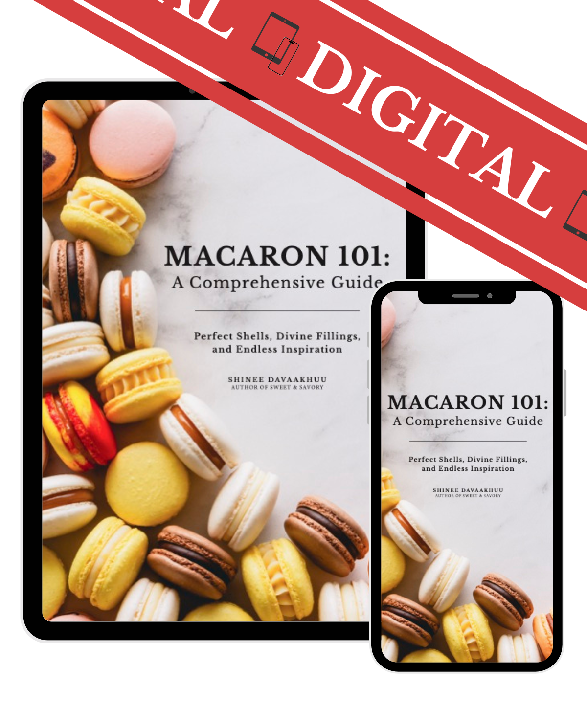 Macaron 101: A Comprehensive Guide - DIGITAL eBOOK
